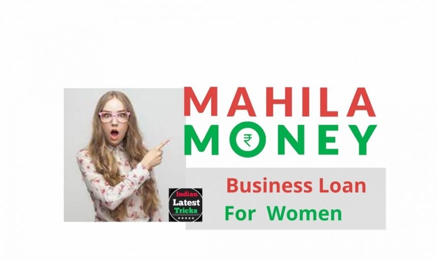Mahila Money – Business Loan for Women